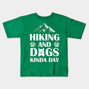 HIKING AND  DOGS Kids T-Shirt